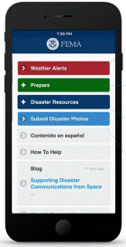  Weather Alerts - Receive alerts from the National Weather Service for up to five locations; Prepare - Get safety reminders, read tips to survive natural disasters, and customize your emergency checklist; Disaster Support - Locate open shelters and where to talk to FEMA in person (or on the phone); and Submit Disaster Photos - Upload and share your disaster photos to help first responders. Additional menu items shown include Contenido en español (Content in Spanish), How to Help, and Blog.”